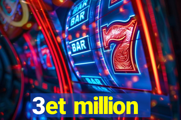 3et million